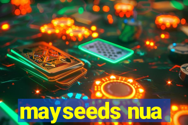 mayseeds nua